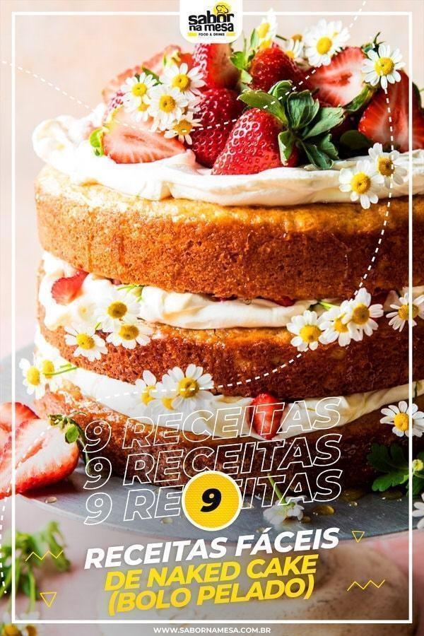 9 Receitas De Bolo Naked Cake Pelado Simples E Fácil Saiba Como Fazer